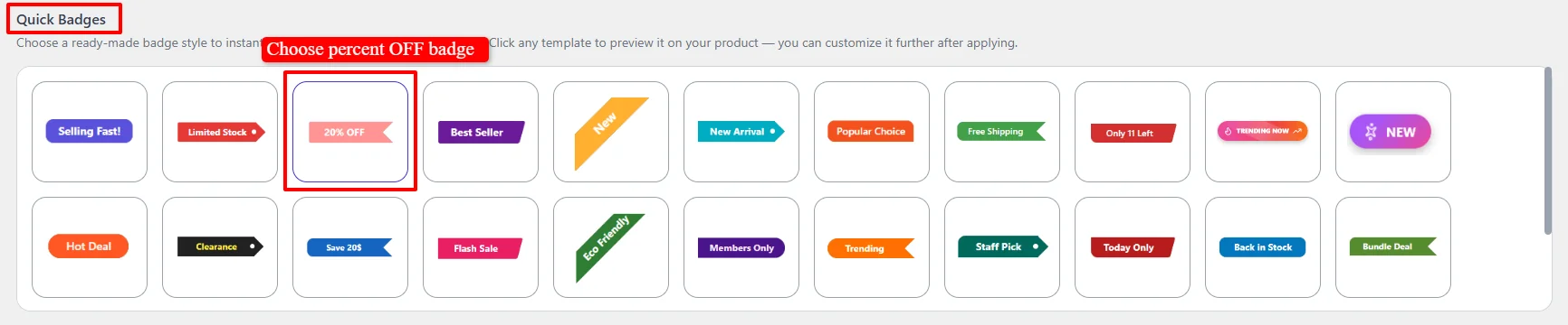 Quick badge template selection