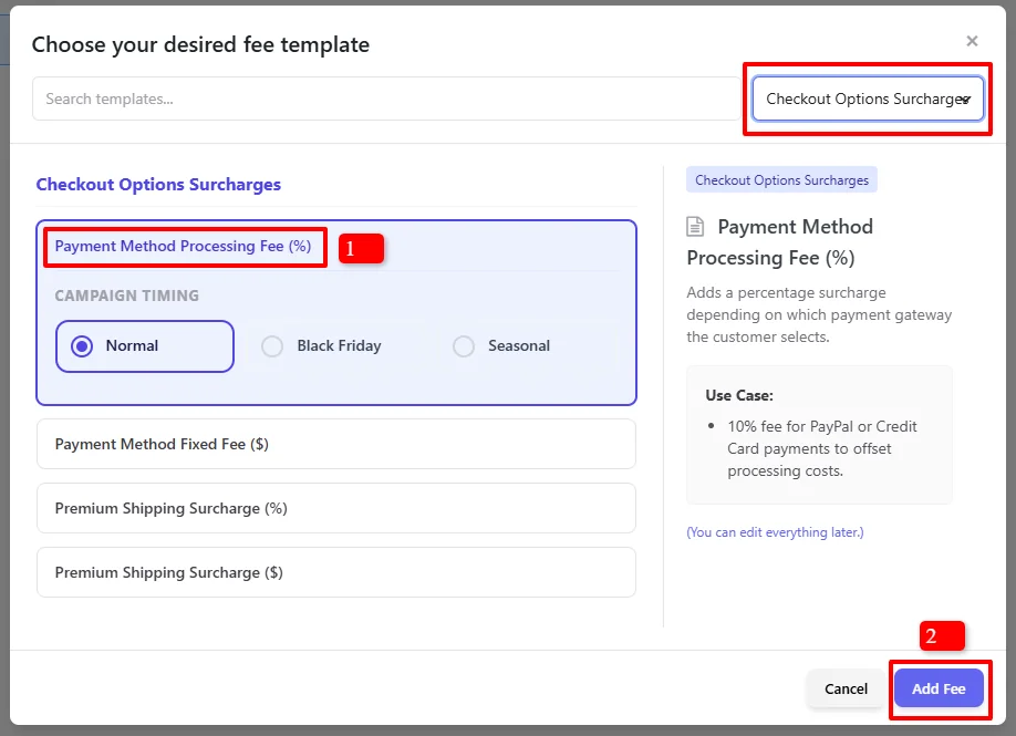Choose your desired fee template - Payment Method Processing Fee