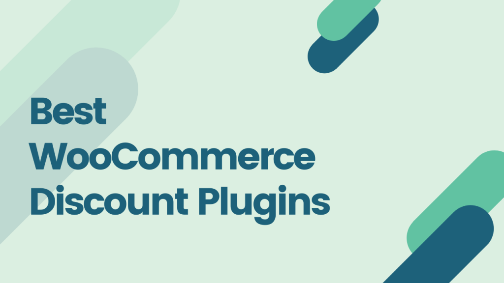 6 Best WooCommerce Discount Plugins in 2021