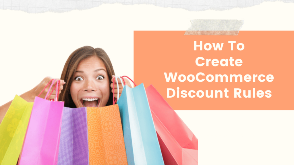 How To Create WooCommerce Discount Rules – Free Plugin