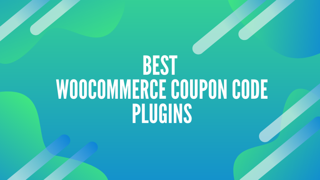 11 Best WooCommerce Coupon Code Plugins