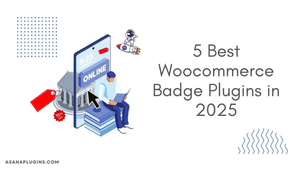 5 Best Woocommerce Badge Plugins in 2025